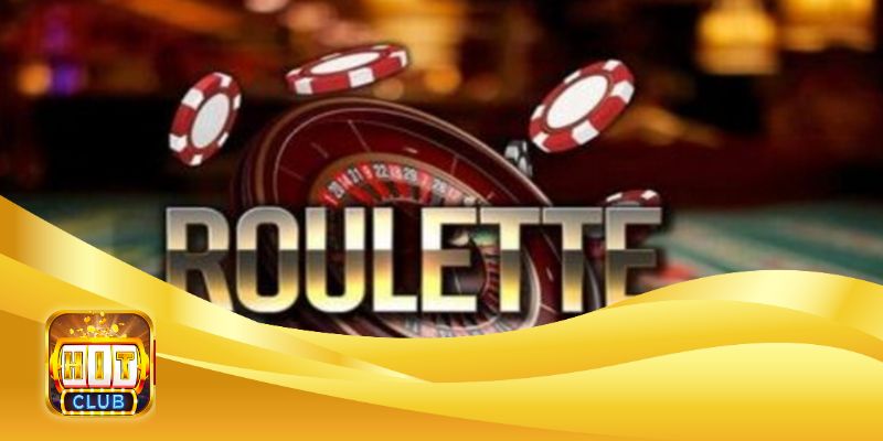 Mẹo chơi Roulette Hitclub